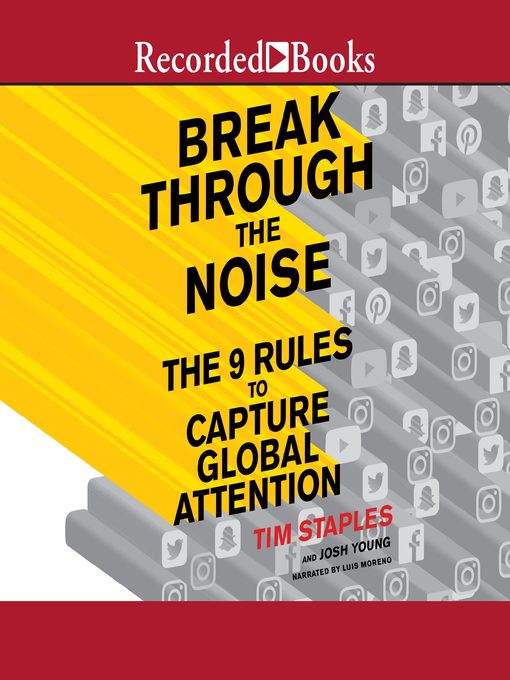 Title details for Break Through the Noise by Tim Staples - Available